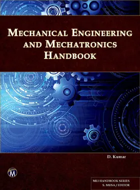 Kumar |  Mechanical Engineering and Mechatronics Handbook | Buch |  Sack Fachmedien