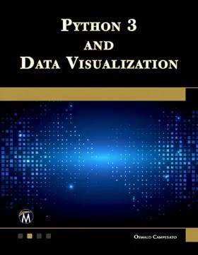 Campesato |  Python 3 and Data Visualization | Buch |  Sack Fachmedien