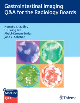 Chaudhry / Yen / Beidas |  Gastrointestinal Imaging Q&A for the Radiology Boards | eBook | Sack Fachmedien