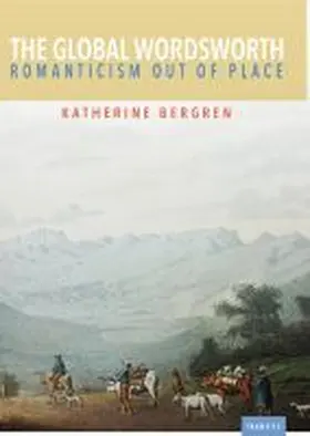 Bergren |  The Global Wordsworth | Buch |  Sack Fachmedien