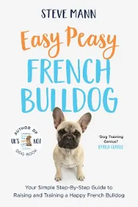 Mann |  Easy Peasy French Bulldog | eBook | Sack Fachmedien