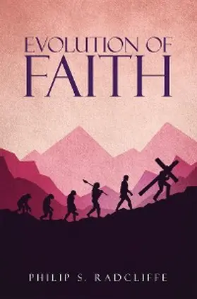 Radcliffe |  Evolution Of Faith | eBook | Sack Fachmedien