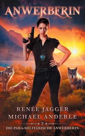 Jaggér / Anderle |  Anwerberin | Buch |  Sack Fachmedien