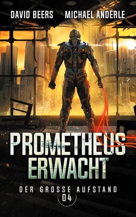 Beers / Anderle |  Prometheus erwacht | Buch |  Sack Fachmedien