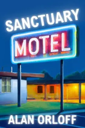 Orloff |  Sanctuary Motel | eBook | Sack Fachmedien