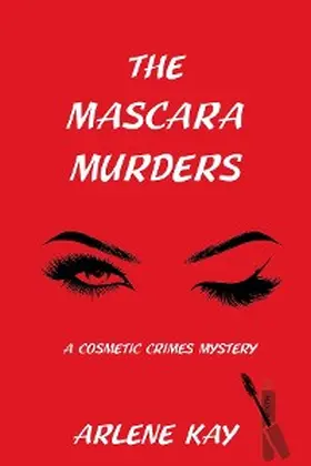 Kay |  The Mascara Murders | eBook | Sack Fachmedien