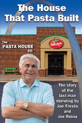 Fresta |  The House That Pasta Built | eBook | Sack Fachmedien