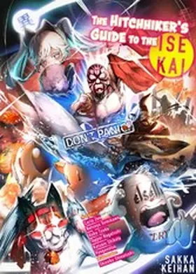  The Hitchhiker's Guide to the Isekai | eBook | Sack Fachmedien