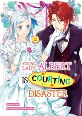 Saki |  Young Lady Albert Is Courting Disaster: Volume 2 | eBook | Sack Fachmedien