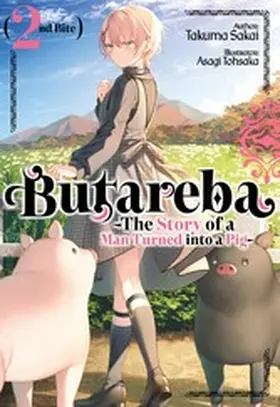 Sakai |  Butareba -The Story of a Man Turned into a Pig- Second Bite | eBook | Sack Fachmedien