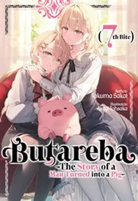 Sakai |  Butareba -The Story of a Man Turned into a Pig- Seventh Bite | eBook | Sack Fachmedien