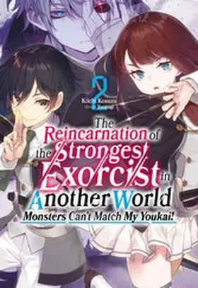 Kosuzu |  The Reincarnation of the Strongest Exorcist in Another World: Volume 2 | eBook | Sack Fachmedien