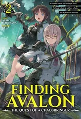 Narusawa |  Finding Avalon: The Quest of a Chaosbringer Volume 2 | eBook | Sack Fachmedien