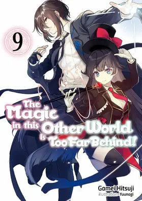Hitsuji |  The Magic in this Other World is Too Far Behind! Volume 9 | eBook | Sack Fachmedien