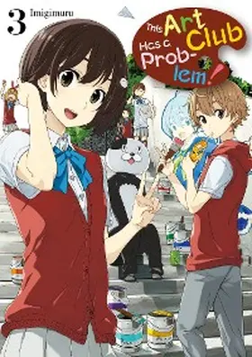 Imigimuru |  This Art Club Has a Problem! Volume 3 | eBook | Sack Fachmedien