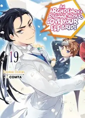 Teshima |  An Archdemon's Dilemma: How to Love Your Elf Bride: Volume 19 | eBook | Sack Fachmedien