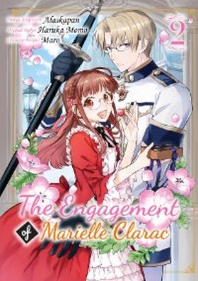 Momo |  The Engagement of Marielle Clarac (Manga) Volume 2 | eBook | Sack Fachmedien