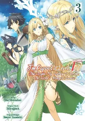 Uemukai |  I'm Capped at Level 1?! Thus Begins My Journey to Become the World's Strongest Badass! (Manga) Volume 3 | eBook | Sack Fachmedien