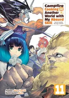 Eguchi |  Campfire Cooking in Another World with My Absurd Skill: Volume 11 | eBook | Sack Fachmedien