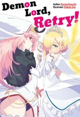 Kanzaki |  Demon Lord, Retry! Volume 1 | eBook | Sack Fachmedien