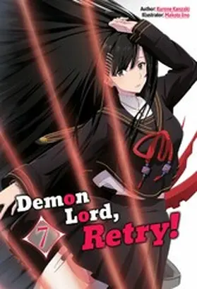 Kanzaki |  Demon Lord, Retry! Volume 7 | eBook | Sack Fachmedien