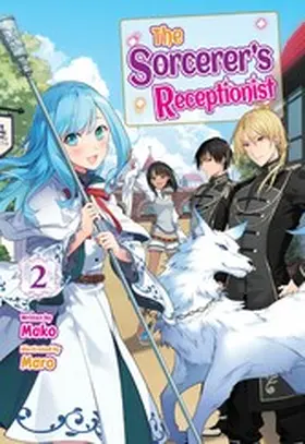 Mako |  The Sorcerer's Receptionist: Volume 2 | eBook | Sack Fachmedien