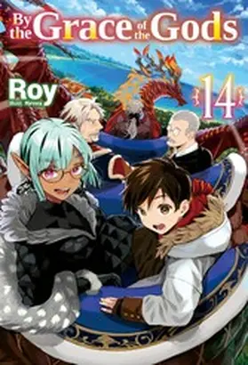 Roy |  By the Grace of the Gods: Volume 14 (Light Novel) | eBook | Sack Fachmedien