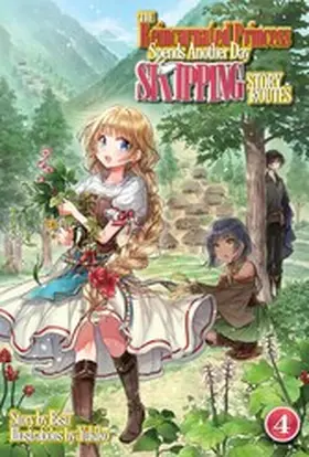 Bisu |  The Reincarnated Princess Spends Another Day Skipping Story Routes: Volume 4 | eBook | Sack Fachmedien