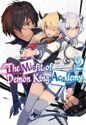 SHU |  The Misfit of Demon King Academy: Volume 2 (Light Novel) | eBook | Sack Fachmedien