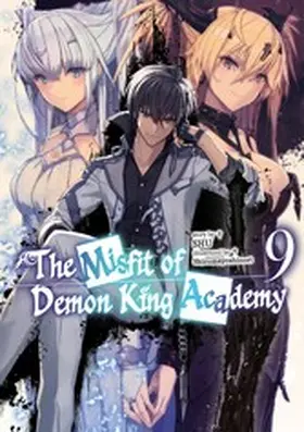 SHU |  The Misfit of Demon King Academy: Volume 9 (Light Novel) | eBook | Sack Fachmedien