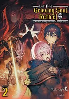 Tsukikage |  Let This Grieving Soul Retire: Volume 2 (Light Novel) | eBook | Sack Fachmedien
