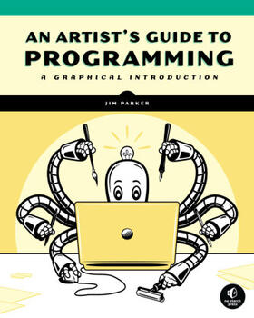 Parker |  An Artist's Guide to Programming | Buch |  Sack Fachmedien