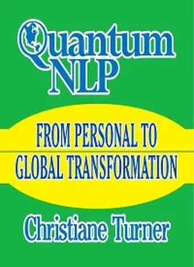Turner |  Quantum NLP From Personal to Global Transformation | eBook | Sack Fachmedien