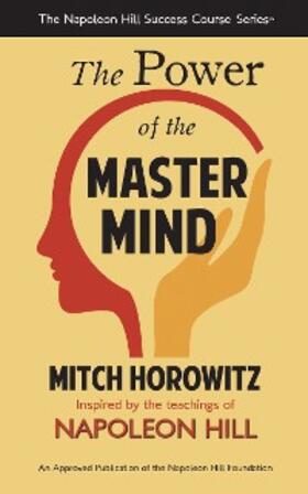 Horowitz |  The Power of the Master Mind | eBook | Sack Fachmedien