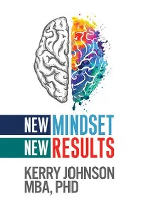 Johnson |  New Mindset, New Results | eBook | Sack Fachmedien