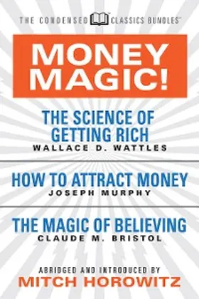 Wattles / Murphy / Briston |  Money Magic!  (Condensed Classics) | eBook | Sack Fachmedien