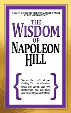 Hill / Horowitz |  The Wisdom of Napoleon Hill | eBook | Sack Fachmedien