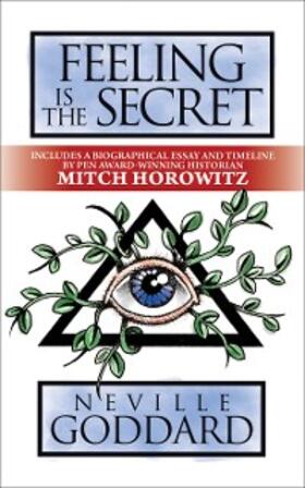 Goddard / Horowitz |  Feeling is The Secret | eBook | Sack Fachmedien
