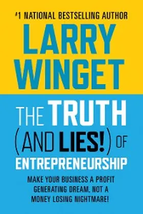 Winget |  The Truth (And Lies!) Of Entrepreneurship | eBook | Sack Fachmedien