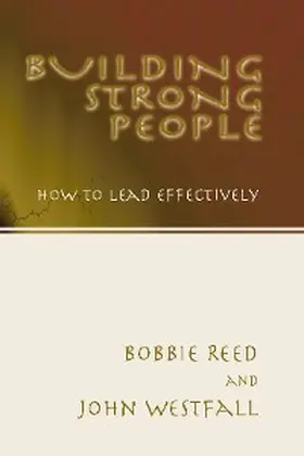 Reed / Westfall |  Building Strong People | eBook | Sack Fachmedien