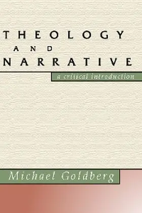 Goldberg |  Theology and Narrative | eBook | Sack Fachmedien
