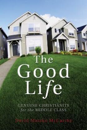 McCarthy |  The Good Life | eBook | Sack Fachmedien