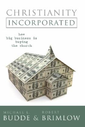 Budde / Brimlow |  Christianity Incorporated | eBook | Sack Fachmedien