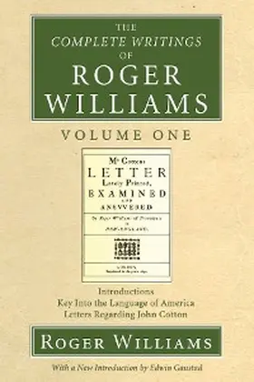 Williams |  The Complete Writings of Roger Williams, Volume 1 | eBook | Sack Fachmedien