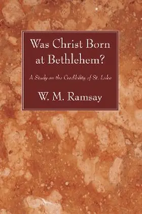 Ramsay |  Was Christ Born at Bethlehem? | eBook | Sack Fachmedien