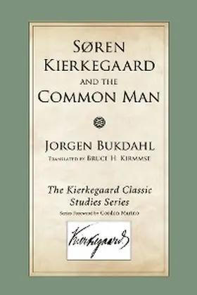 Bukdahl |  Soren Kierkegaard and the Common Man | eBook | Sack Fachmedien