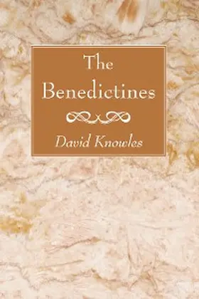 Knowles |  The Benedictines | eBook | Sack Fachmedien