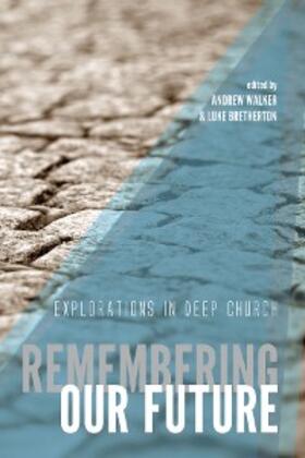Walker / Bretherton |  Remembering Our Future | eBook | Sack Fachmedien