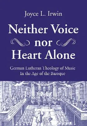 Irwin |  Neither Voice nor Heart Alone | eBook | Sack Fachmedien