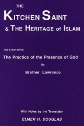 Lawrence |  The Kitchen Saint and the Heritage of Islam | eBook | Sack Fachmedien